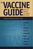 The Vaccine Guide: Making An Informed Choice