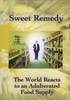 Sweet Remedy: The World Reacts to an Adulterated Food Supply