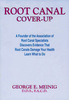 The Root Canal Cover-Up