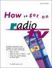 How To Get On Radio & TV