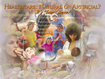 Healthcare: Natural or Artificial