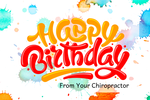 Happy Birthday - From Your Chiropractor - Paint Spots