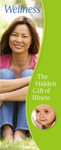 Wellness: The Hidden Gift of Illness