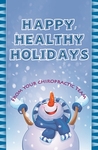 Happy, Healthy Holidays (Snowman)