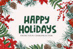 Happy Holidays from Your Chiropractor (Green lettering with holly)