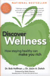 Discover Wellness: How Staying Healthy Can Make You Rich