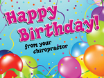 Happy Birthday! From your chiropractor B
