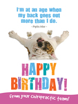 Happy Birthday From Your Chiropractor - Phyllis Diller Quote