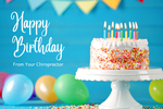 Happy Birthday from your Chiropractor - Cake and balloons
