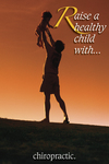 Raise a healthy child with chiropractic