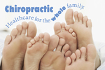 Chiropractic Healthcare For The Whole Family